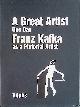  Bokhove, Niels & Marijke van Dorst, A Great Artist One Day Franz Kafa as a Pictorial Artist