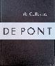  Asseldonk, Wilma van, De Pont: De collectie = The collection