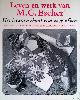  Bool, Flip & J.L. Locher, Leven en werk van M.C. Escher: het levensverhaal van de graficus. Met een volledig geïllustreerde catalogus van zijn werk