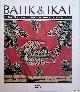  Forman, Bedrich, Batik en ikat: Indonesische textielkunst, eeuwenoude schoonheid