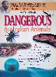  Nolch, Guy, Dangerous Australian Animals: Cautionary Tales with First Aid and Management