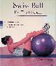  Milligan, James, Swiss Ball: For Total Fitness