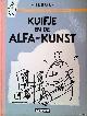 Hergé, Kuifje en de Alfa-Kunst: het onvoltooide avontuur van Kuifje