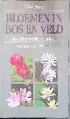  Aichele, D. & H.W. Schwegler, Bloemen in bos en veld: met 480 afbeeldingen in kleur