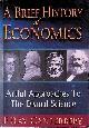  Canterbery, E. Ray, A Brief History Of Economics: Artful Approaches To The Dismal Science
