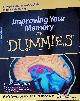  Arden, John B., Improving Your Memory for Dummies