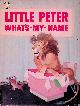  Marks, Mickey Klar & Charles Bracker (illustrations), Little Peter what's-my-name