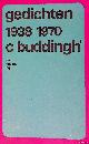  Buddingh', Cees, Gedichten 1938-1970