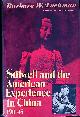  Tuchman, Barbara W., Stilwell and the American Experience in China 1911-45