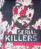  Igloo Books Limited, Serial Killers: a shocking history