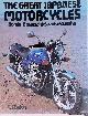  Ayton, C.J., The Great Japanese Motorcycles: Honda, Kawasaki, Suzuki, Yamaha