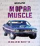  Genat, Robert & David Newhardt, Mopar Muscle: The Complete Story