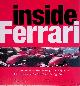  Hamilton, Maurice, Inside Ferrari: Unique Behind-the-scenes Photography of the World's Greatest Motor Racing Team