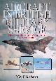  Flintham, Victor, Aircraft in British Military Service: British Service Aircraft Since 1946