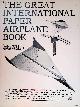  Mander, Jerry, The Great International Paper Airplane Book