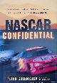  Golenbock, Peter, Nascar Confidential: Triumph and Tragedy in America's Racing Heartland