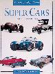  Menon, Sujatha (editor), Super Cars: Classics Of Their Time