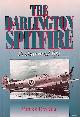  Caygill, Peter, The Darlington Spitfire: a charmed life