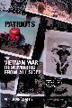 Appy, Christian G., Patriots: The Vietnam War Remembered from All Sides