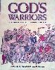  Nicholson, Helen & David Nicolle, God's Warriors: Knights Templar, Saracens and the Battle for Jerusalem