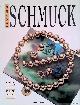  Ludwig, Reinhold, Schmuck Edition 1992: Klassische Juwelen, Junger Schmuck, Modernes Design
