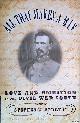  Berry, Stephen W., All That Makes a Man: Love and Ambition in the Civil War South