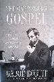  Boritt, Gabor, The Gettysburg Gospel: The Lincoln Speech That Nobody Knows
