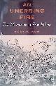  Fuchs, Richard, An Unerring Fire: The Massacre at Fort Pillow
