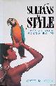  Howell, Georgina, Sultans of Style: Thirty Years of Fashion and Passion, 1960-90