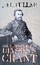  Fuller, J.F.C., The Generalship of Ulysses S. Grant