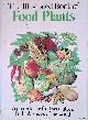  Harrison, S.G. & G.B. Masefield & Michael Wallis (text) & B.E. Nicholson (illustrations), The Illustrated Book of Food Plants: A Guide to the Fruit, Vegetables, Herbs & Spices of the World
