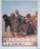  Rens, Annemiek & Harry Tupan & Evgenia Petrova (redactie) - en anderen, Peredvizhniki: Russisch realisme rond Pepin 1870-1900