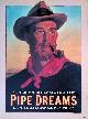  Dempsey, Mike, Pipe Dreams: Early Advertising Art from the Imperial Tobacco Company