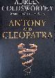  Goldsworthy, Adrian, Antony and Cleopatra