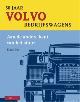  Bos, Klaas, 50 Jaar Volvo-bedrijfswagens: aan de andere kant van het stuur