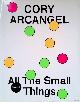  Christoffersen, Michael Bank & Alan Licht, Cory Arcangel: All The Small Things