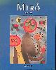  Erben, Walter, Joan Miro, 1893-1983: Mens en Werk