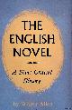  Allen, Walter, The English Novel: A Short Critical History