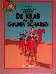  Hergé, De krab met de gulden scharen gevolgd door Kuifje en het zwarte goud