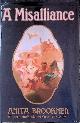  Brookner, Anita, A Misalliance
