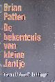  Patten, Brian & C. Buddingh' (vertaling), De bekentenis van kleine Jantje en andere gedichten