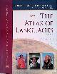  Comrie, Bernard & Stephen Matthews & Maria Polinsky, The Atlas of Languages: The Origin and Development of Languages Throughout the World
