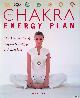  Selby, Anna, The Chakra Energy Plan: The Practical 7-step Program to Energise and Revitalise