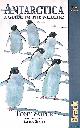  Soper, Tony, Antarctica: A Guide to the Wildlife - 3rd edition