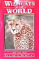  Alderton, David, Wild Cats of the World