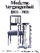  Wawerka, Peter (editor), Moderne Vergangenheit 1800-1900: Möbel, Metall, Keramik, Glas, Textil, Entwürfe- aus Wien