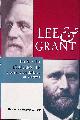  Bowery, Jr., Charles R., Lee Grant: Profiles in Leadership from the Battlefields of Virginia