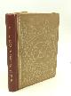  William Penn, Fruits of Solitude in Reflections and Maxims Relating to the Conduct of Human Life