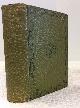  George Borrow, The Bible in Spain or, the Journeys, Adventures, and Imprisonments of an Englishman in an Attempt to Circulates the Scriptures in the Peninsula