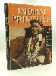  Ralph W. Andrews, Indian Primitive
